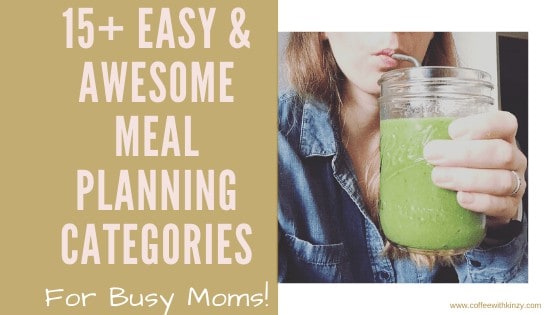 Weekly Meal Planning Catgories for Busy Moms