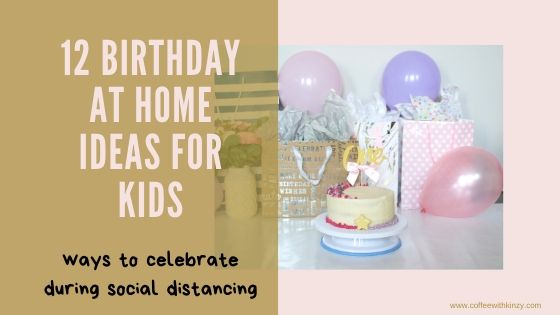 12 birthday at home ideas for kids