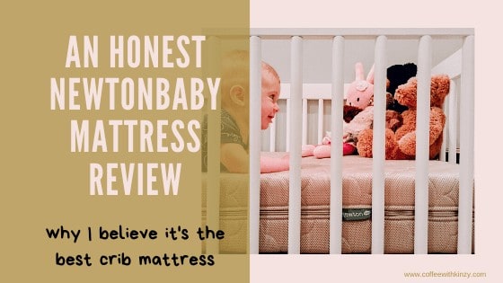An Honest Newton Baby Mattress Review