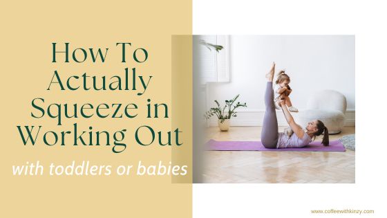 Mom holding baby girl while doing stretches: how to actually squeeze in a workout with babies or toddlers