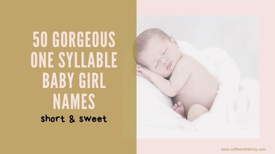 50 Unique One Syllable Baby Girl Names