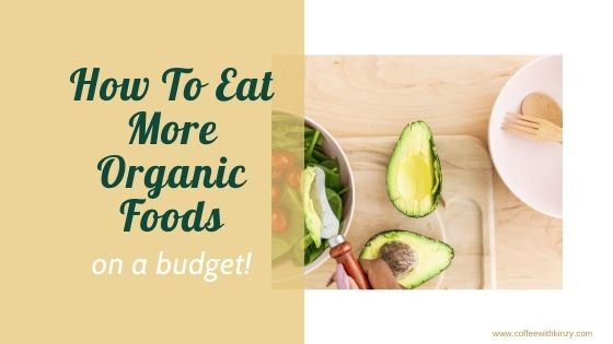 How to eat organic on a budget!