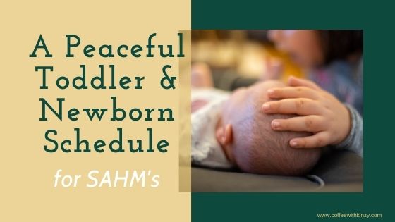 A Peaceful Toddler & Newborn Schedule for Stay At Home Moms: toddler hand on baby's head.